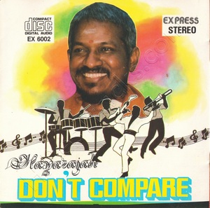 Dont Compare - Ilaiyaraaja (1990) (Ilaiyaraaja)